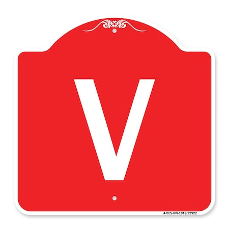 Designer Series Sign-Sign With Letter V, Red & White Aluminum Architectural Sign